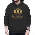 Dad Of The Birthday Princess Girls Party Small Men Hoodie