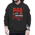 Dad Of The Birthday Princess Strawberry Theme Bday Party Men Hoodie