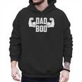 Dad Bod Muscle Strong Man Daddy Fathers Day Men Hoodie
