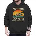 Dad Joke Farter Professional Crop Duster Men Hoodie Dad Joke Farter Professional Crop Duster Men Hoodie