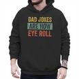 Dad Jokes Are How Eye Roll Father's Day Pun Graphic Men Hoodie