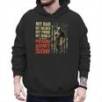 My Dad Is A Soldier Hero Proud Army Son US Military Men Hoodie My Dad Is A Soldier Hero Proud Army Son US Military Men Hoodie