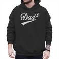 Dad Of Two Promoted For The Second Time Daddy Squared Men Hoodie