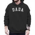 Dada Classic Bold Font Father's Day Dada Men Hoodie Dada Classic Bold Font Father's Day Dada Men Hoodie
