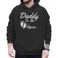 Daddy To Be Again Soon To Be Dad Shirt Men Hoodie