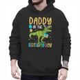 Daddy Of The Birthday Boy Family Matching Dinosaur Squad Men Hoodie Daddy Of The Birthday Boy Family Matching Dinosaur Squad Men Hoodie