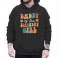 Daddy Of The Birthday Girl Groovy Themed Father Dad Men Hoodie