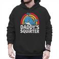 Daddy's Lil Squirter Cute Embarrassing Woman Men Hoodie Daddy's Lil Squirter Cute Embarrassing Woman Men Hoodie
