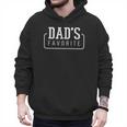 Dad's Favorite Son Daughter I'm Dad's Favorite Men Hoodie