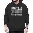 Dance Dad Art For Men Father Dancing Competition Dance Dad Men Hoodie