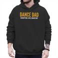 Dance Dad Shirt Men For Fathers Day From Daughter Dance Dad Men Hoodie
