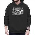My Daughter Is Flyer Than Yours Cheer Dad Father's Day Men Hoodie
