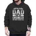 Engineer Dad Art For Men Father Day Engineering Lovers Men Hoodie Engineer Dad Art For Men Father Day Engineering Lovers Men Hoodie