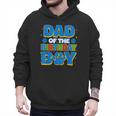 Family Matching Party Shirt Dad Of The Birthday Boy Men Hoodie