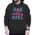 Family Party Decorations Dad Of The Birthday Girl T-Shirt Men Hoodie