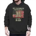 Father Veterans Day My Favorite Veteran Is My Dad Proud Kids Men Hoodie