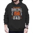 My Favorite Basketball Player Calls Me Dad Basketball Men Hoodie