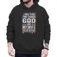 I Only Fear Two Things God And My Wife Dad Husband ON Back Men Hoodie
