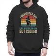 Firefighter Dad Like Regular Dad But Cooler Father's Day Men Hoodie Firefighter Dad Like Regular Dad But Cooler Father's Day Men Hoodie