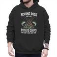 Fishing Rods Are Like Potato Chips Dad Fisherman Men Hoodie