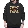 Groovy Papa 70s Aesthetic Nostalgia 1970's Retro Dad Men Hoodie Groovy Papa 70s Aesthetic Nostalgia 1970's Retro Dad Men Hoodie