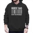 Horse Dad Scan For Payment Shirt Men Horse Lover Daddy Men Hoodie Horse Dad Scan For Payment Shirt Men Horse Lover Daddy Men Hoodie