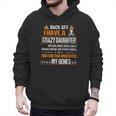 Humor Daddy Mommy Back Off I Have a Crazy Daughter Men Hoodie