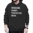 Husband Daddy Protector Hero For Dad Wife Small Men Hoodie
