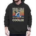 HVAC Dad Like A Regular Dad HVAC Technician AC Repairman Men Hoodie
