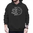 I'Ll Always Be Her Biggest Fan Cool Volleyball Mom Dad Coach Men Hoodie