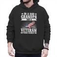 I'm A Dad Grandpa And A Veteran US Flag Veterans Day Men Hoodie