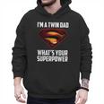 I'm A Twin DAD-What's Your Superpower Men Hoodie