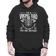 I'm A Viking Dad I Fear Odin And My Wife Norse Mythology Men Hoodie