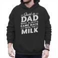 Just A Dad Who Always Came Back Dad For Men Men Hoodie Just A Dad Who Always Came Back Dad For Men Men Hoodie