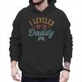 Leveled Up To Daddy Father To Be New Dad Men Hoodie