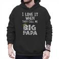 i Love It When You Call Me Big Papa Shirt Hip Hop Rap Dad Men Hoodie