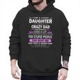 I Am A Lucky Daughter I Have A Crazy Dad Men Hoodie