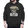Marching Band Dad My Favorite Trumpet Player Calls Me Dad Men Hoodie Marching Band Dad My Favorite Trumpet Player Calls Me Dad Men Hoodie