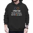 I May Be Non Verbal But My Dad Ain't Autism Pride Men Hoodie