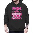 Mom And Dad Birthday Girl Family Matching Party Decorations Men Hoodie