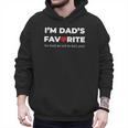 Moms Favorite Son Daughter I'm Dad's Favorite Men Hoodie