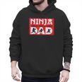 Ninja Dad Matching Family Ninja Warrior Men Hoodie
