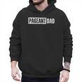 Pageant Dad Men Hoodie