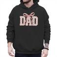 Pink Bow Dad Dad Life Best Dad Ever Father's Day Tees Men Hoodie
