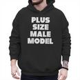 Plus Size Male Model Fat Guy Or Dad BOD Men Hoodie