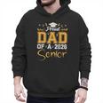 Proud Dad Of A Senior 2026 Class Of 2026 Graduate Men Hoodie