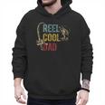 Reel Cool Dad Fishing Shirt Father's Day Fisherman Men Hoodie Reel Cool Dad Fishing Shirt Father's Day Fisherman Men Hoodie