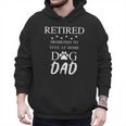 Retired Promoted To Stay At Home Dog Dad Men Hoodie