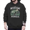 My Retirement Vehicle Riding Lawn Mower Retro Dad Men Hoodie My Retirement Vehicle Riding Lawn Mower Retro Dad Men Hoodie