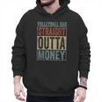Retro Volleyball Dad Straight Outta Money Men Hoodie
